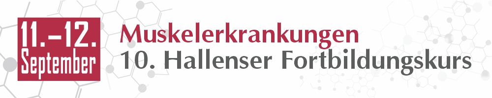 Veranstaltungsbanner "10. Hallenser Fortbildungskurs Muskelerkrankungen", 11.-12. September 2026, Halle